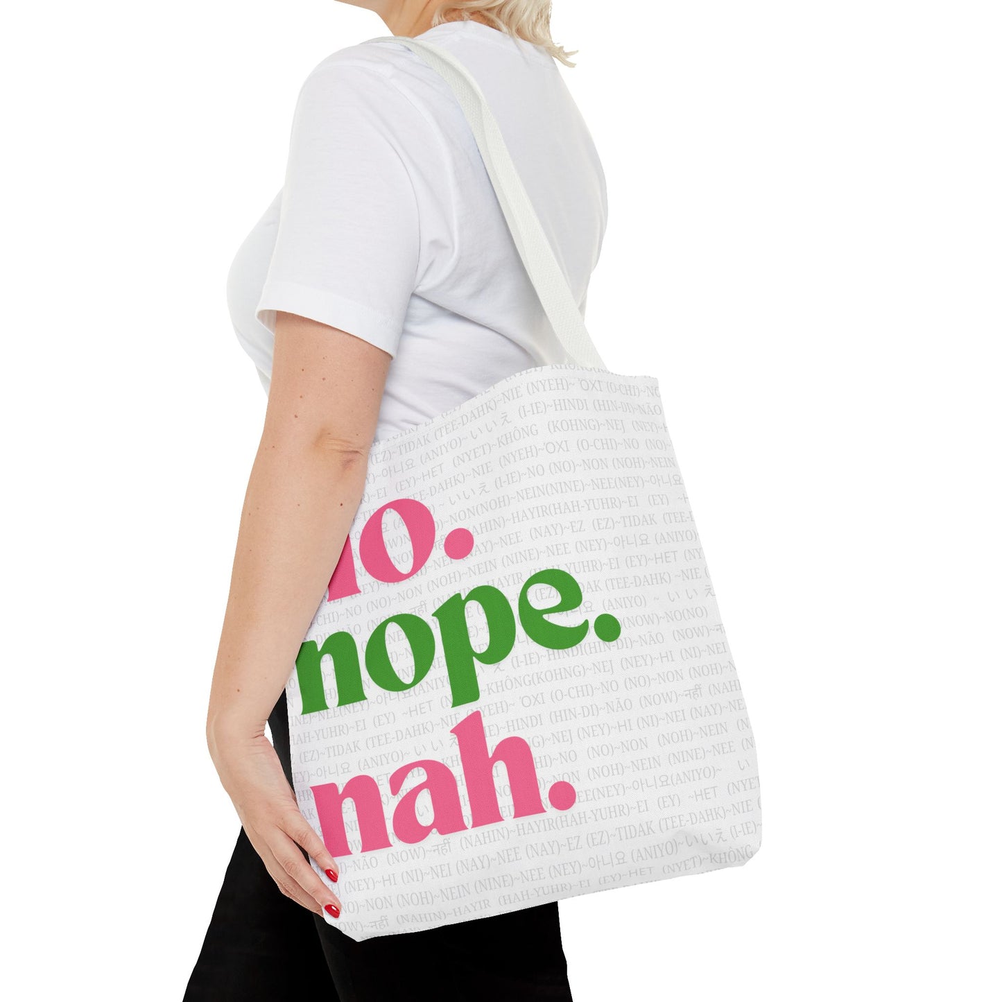 No, nope, nah Tote (Pink and Green)